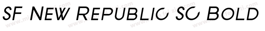 SF New Republic SC Bold Italic字体转换